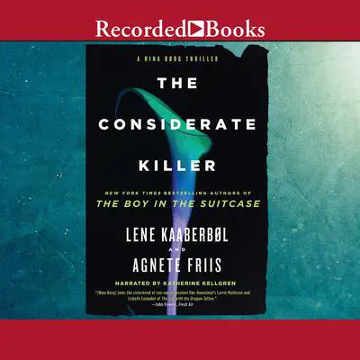 The Considerate Killer Audibook, by Lene Kaaberbøl