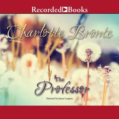 The Professor Audibook, by Charlotte Brontë