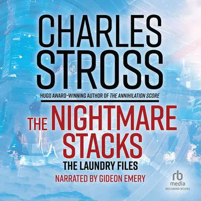 The Nightmare Stacks Audibook, by Charles Stross