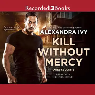 Kill Without Mercy Audibook, by Alyssa Rose Ivy