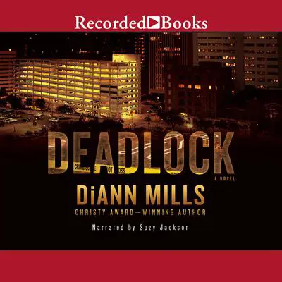 Deadlock Audibook, by DiAnn Mills