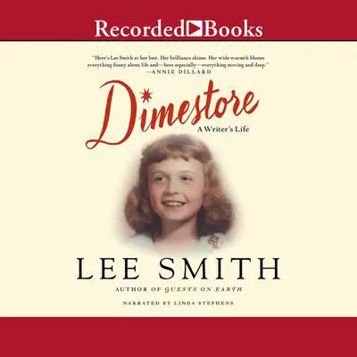 Dimestore: A Writer's Life Audibook, by Lee Smith