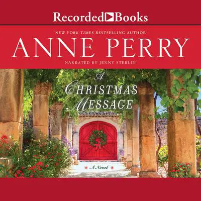 A Christmas Message Audibook, by Anne Perry