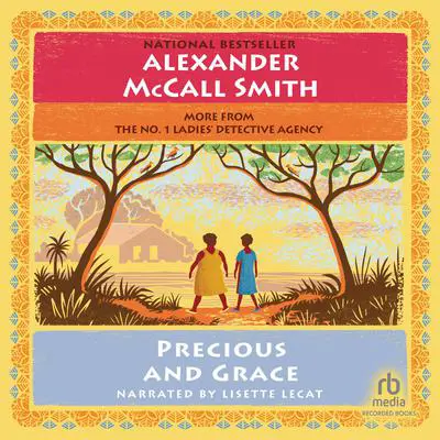 Precious and Grace Audibook, by Alexander McCall Smith