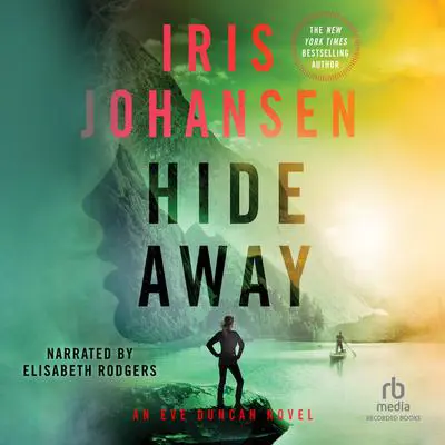 Hide Away Audibook, by Iris Johansen