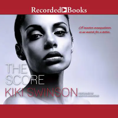 The Score Audibook, by Kiki Swinson