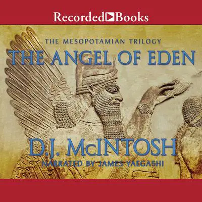 The Angel of Eden Audibook, by D. J. McIntosh