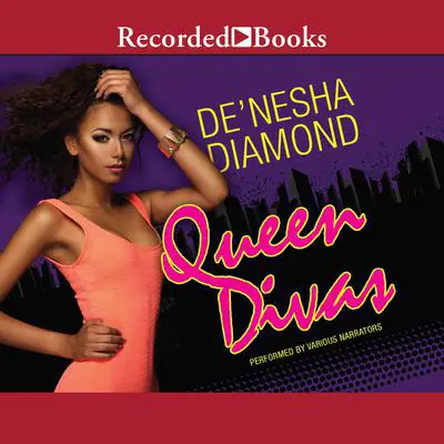 Queen Divas Audibook, by De’nesha Diamond