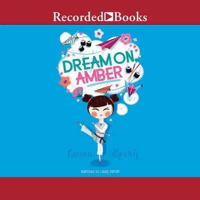 Dream On, Amber Audibook, by Emma Shevah