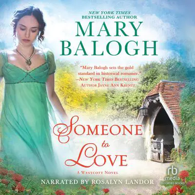 Someone to Love Audibook, by Mary Balogh