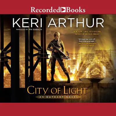 City of Light Audibook, by Keri Arthur