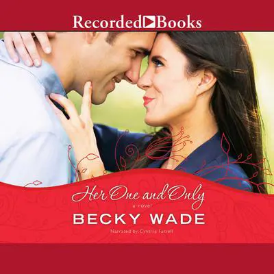 Her One and Only Audibook, by Becky Wade