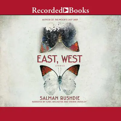 East, West: Stories Audibook, by Salman Rushdie