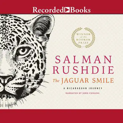 The Jaguar Smile: A Nicaraguan Journey Audibook, by Salman Rushdie
