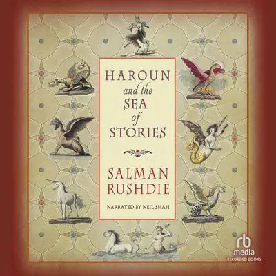 Haroun and the Sea of Stories Audibook, by Salman Rushdie