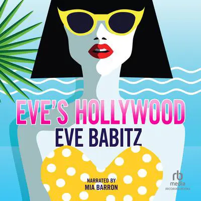 Eve's Hollywood Audibook, by Eve Babitz