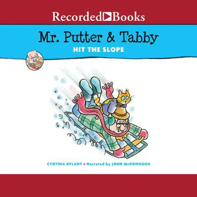 Mr. Putter & Tabby Hit the Slope Audibook, by Cynthia Rylant