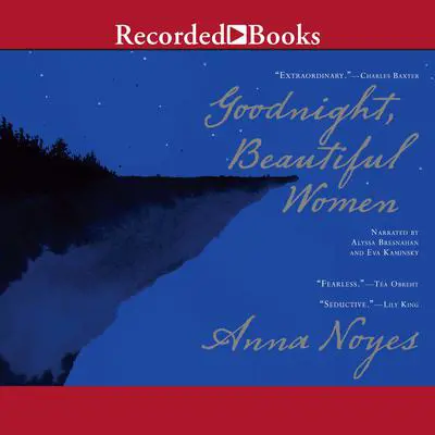 Goodnight, Beautiful Women Audibook, by Anna Noyes