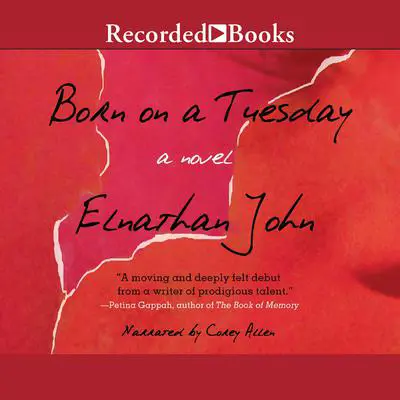 Born on a Tuesday: A Novel Audibook, by Elnathan John