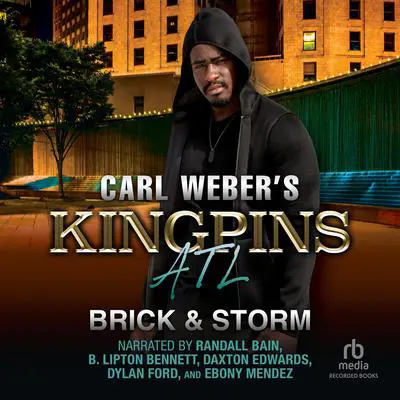 Carl Weber's Kingpins: ATL Audibook, by Brick 