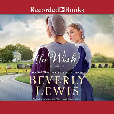The Wish Audibook, by Beverly Lewis