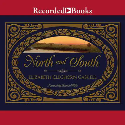 North and South Audibook, by Elizabeth Gaskell