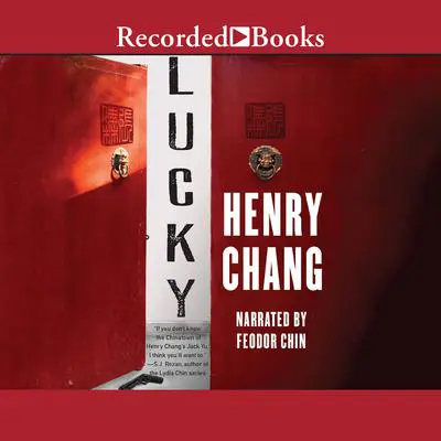 Lucky Audibook, by Henry Chang