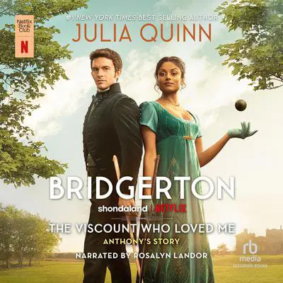 The Viscount Who Loved Me Audibook, by Julia Quinn