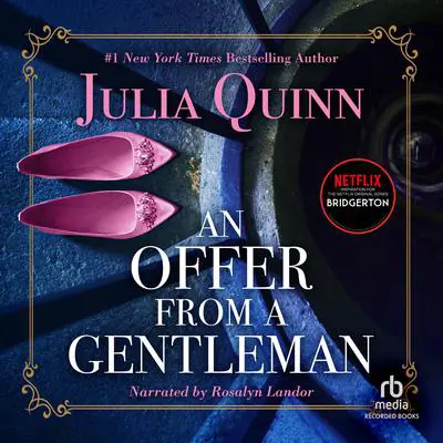 An Offer from a Gentleman Audibook, by Julia Quinn