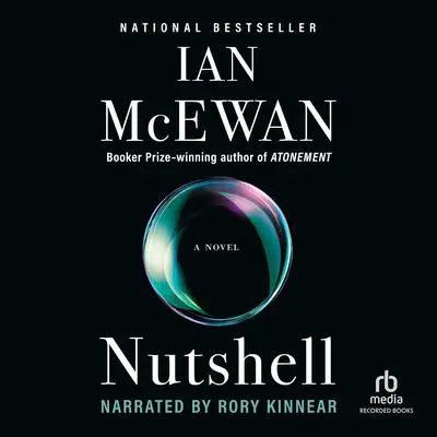 Nutshell Audibook, by Ian McEwan