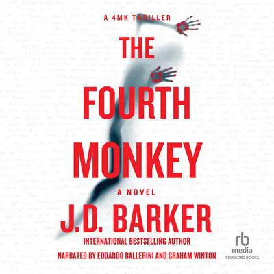 The Fourth Monkey Audibook, by J. D. Barker