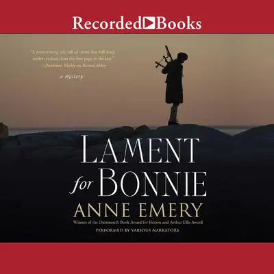 Lament for Bonnie Audibook, by Anne Emery