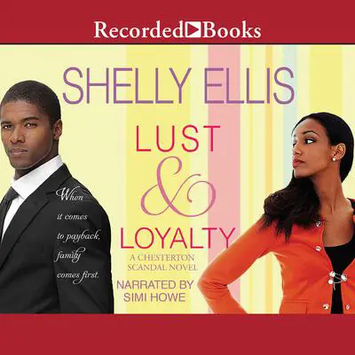 Lust & Loyalty Audibook, by Shelly Ellis