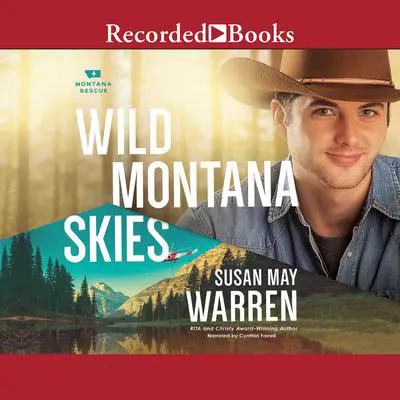 Wild Montana Skies Audibook, by Susan May Warren