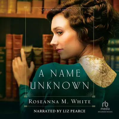 A Name Unknown Audibook, by Roseanna M. White