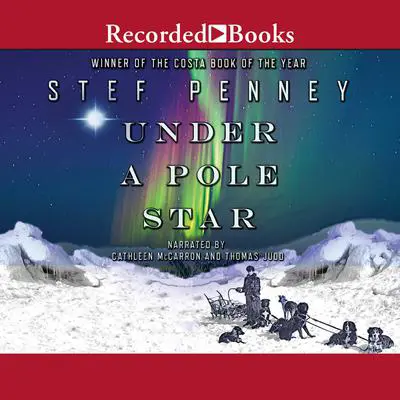 Under a Pole Star Audibook, by Stef Penney