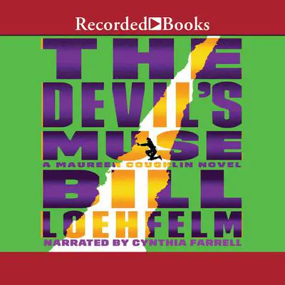 The Devil's Muse Audibook, by Bill Loehfelm