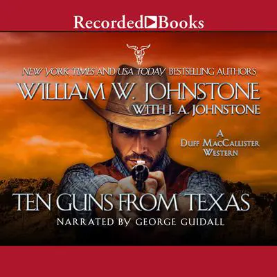 Ten Guns From Texas Audibook, by J.  A. Johnstone