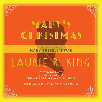 Mary's Christmas Audibook, by Laurie R. King