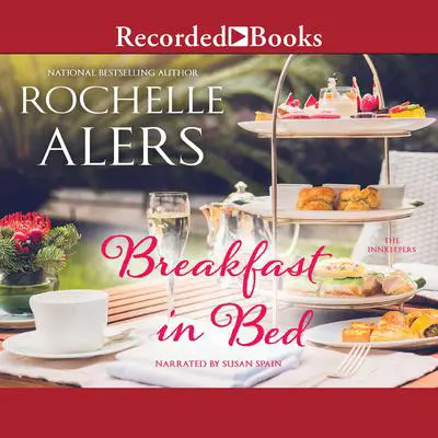 Breakfast in Bed Audibook, by Rochelle Alers