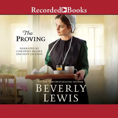 The Proving Audibook, by Beverly Lewis