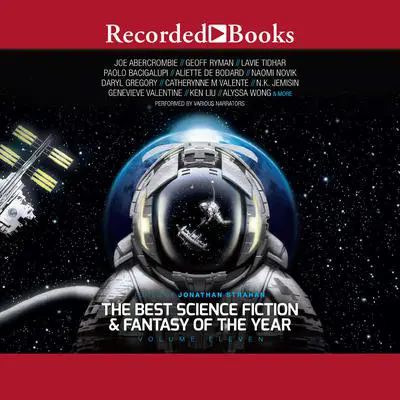 The Best Science Fiction and Fantasy of the Year Volume 11 Audibook, by Jonathan Strahan