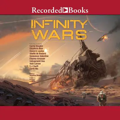Infinity Wars Audibook, by Jonathan Strahan