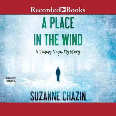 A Place in the Wind Audibook, by Suzanne Chazin