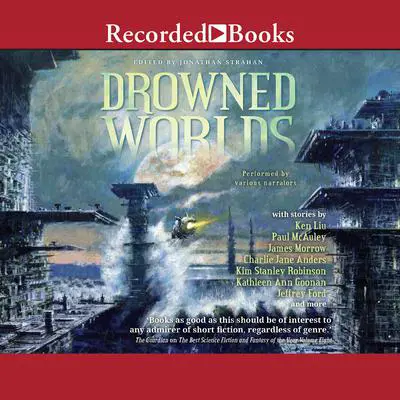 Drowned Worlds Audibook, by Charlie Jane Anders