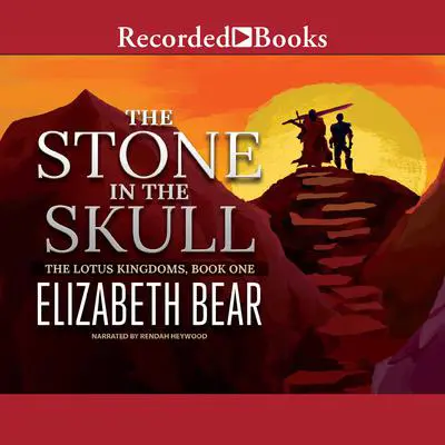 The Stone in the Skull Audibook, by Elizabeth Bear