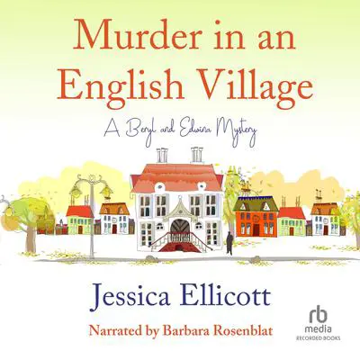 Murder in an English Village Audibook, by Jessica Ellicott