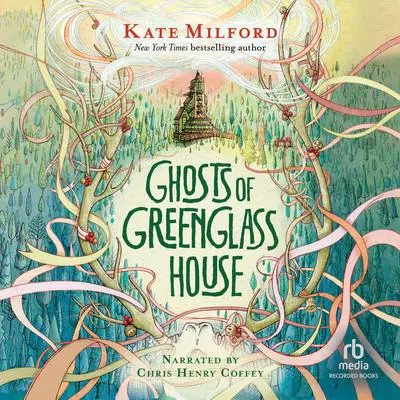 Ghosts of Greenglass House Audibook, by Kate Milford