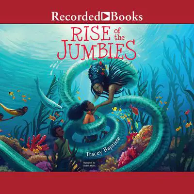 Rise of the Jumbies Audibook, by Tracey Baptiste
