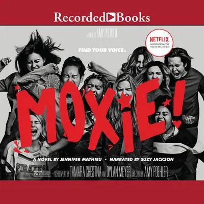 Moxie: A Novel Audibook, by Jennifer Mathieu